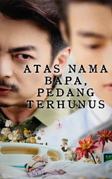 ATAS NAMA BAPA, PEDANG TERHUNUS